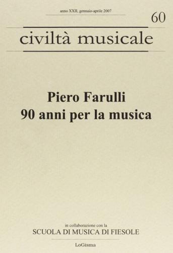 Piero Farulli. 90 Anni Per La Musica
