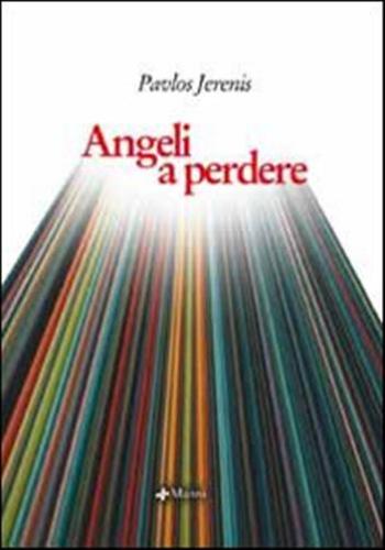 Angeli A Perdere