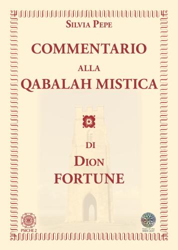 Commentario Alla Qabalah Mistica Di Dion Fortune