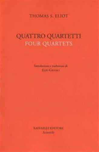 Quattro Quartetti. Testo Inglese A Fronte