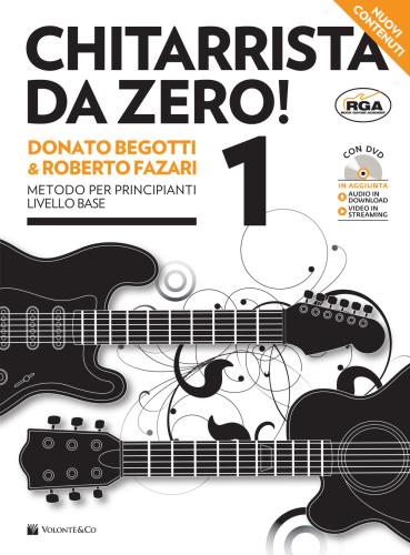 Chitarrista Da Zero! Metodo Per Principianti. Con Dvd. Con File Audio Per Il Download. Vol. 1