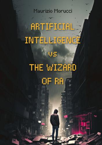Artificial Intelligence V/s The Wizard Of Ra