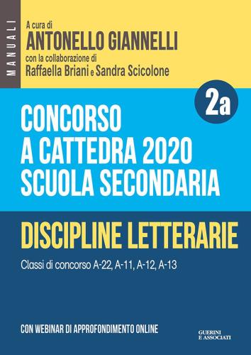 Concorso A Cattedra 2020. Scuola Secondaria. Con Espansione Online. Vol. 2a