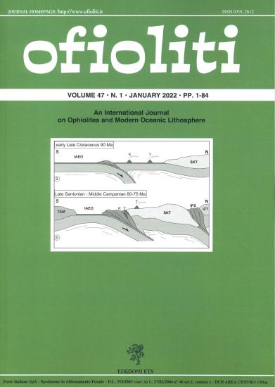 Ofioliti. An international journal on ophiolites and modern oceanic lithosphere (2022). Vol. 47-1