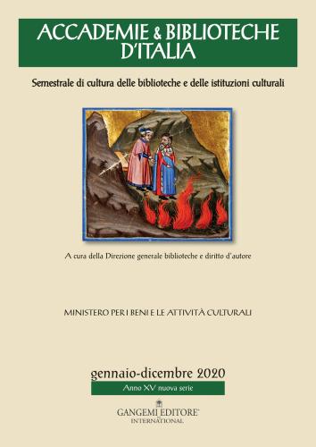 Accademie & Biblioteche D'italia. Semestrale Di Cultura Delle Biblioteche E Delle Istituzioni Culturali (2020)