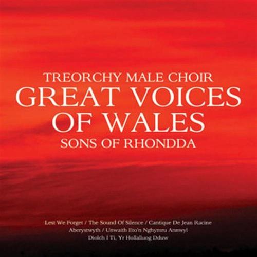 Great Voices Of Wales: Sons Of Rhondda