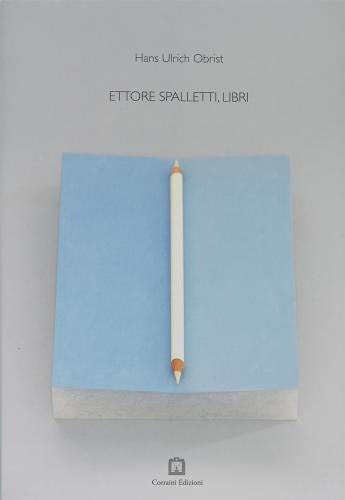 Ettore Spalletti, Libri. Ediz. Italiana E Inglese