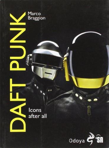 Daft Punk. Icons After All. Ediz. Italiana