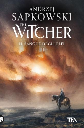 Il Sangue Degli Elfi. The Witcher. Vol. 3