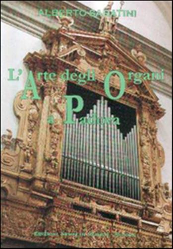L'arte degli organi a Padova