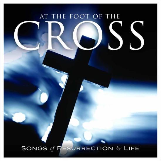 At The Foot Of The Cross / Various