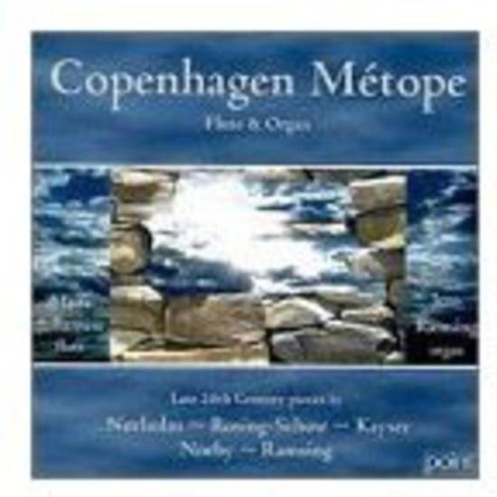 Copenaghen Metope: Contemporary Danish Music For Flute & Organ