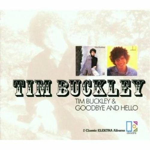 Tim Buckley / Goodbye And Hello