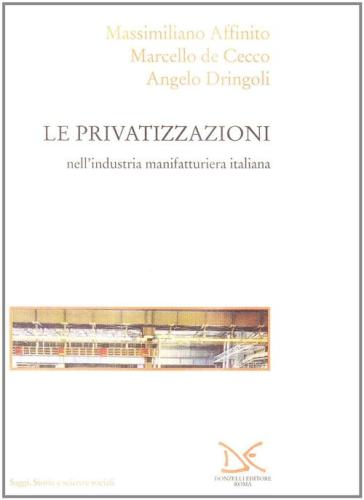 La Privatizzazione Nell'industria Manifatturiera Italiana