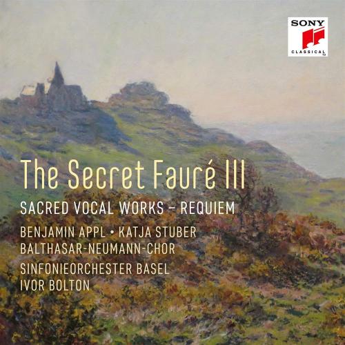 Secret Faure 3: Sacred Vocal Works, Requiem