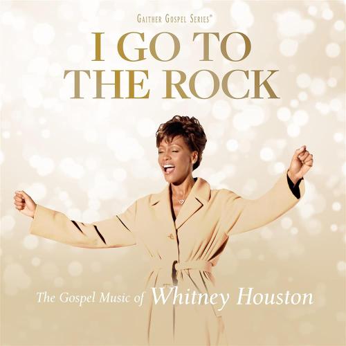 I Go To The Rock: The Gospel Music Of