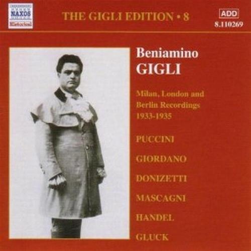 Gigli Edition Vol.8: Milano, Londra E Berlino 1933-1935
