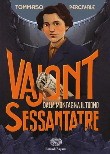 Vajont Sessantatre - Dalla Montagna Il Tuono.