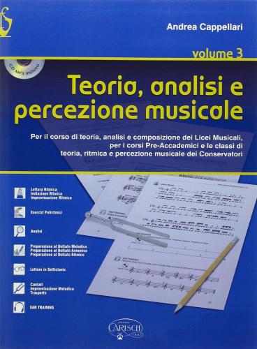 Teoria, Analisi E Percezione Musicale. Per Le Scuole Superiori. Con Cd Audio. Vol. 3