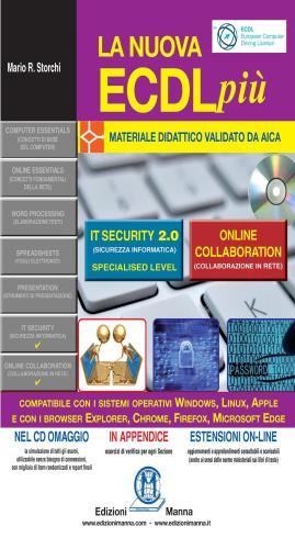 La Nuova Ecdl Pi. It Security 2.0 E Online Collaboration. Con Cd-rom