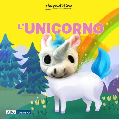 L'unicorno. Nuova Ediz.