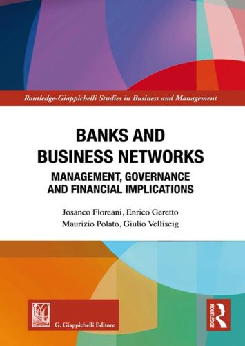 Banks And Business Networks. Management, Governance And Financial Implications