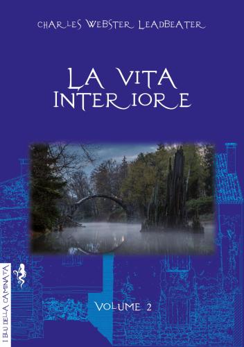 La Vita Interiore. Vol. 2