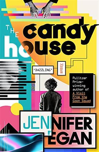 The Candy House: Jennifer Egan