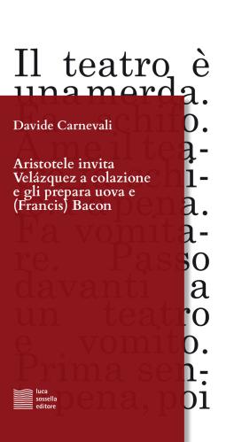 Aristotele Invita Velzquez A Colazione E Gli Prepara Uova E (francis) Bacon