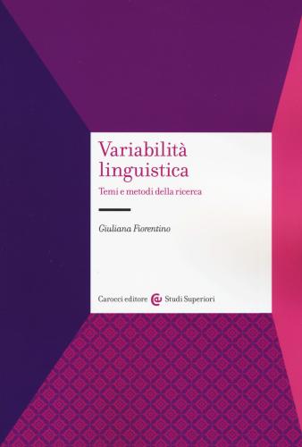 Variabilit Linguistica. Temi E Metodi Della Ricerca