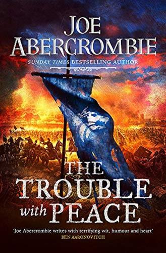 The Trouble With Peace: Book Two: 2