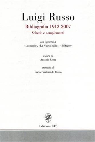 Bibliografia 1912-2007. Schede E Complementi