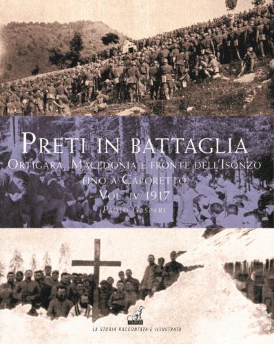 Preti In Battaglia. Vol. 4
