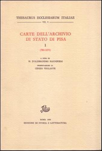 Carte dell'Archivio di Stato di Pisa. Vol. 1 - 780-1070