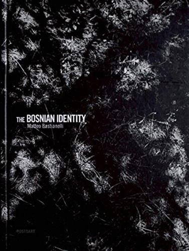 The Bosnian Identity. Ediz. Italiana E Inglese