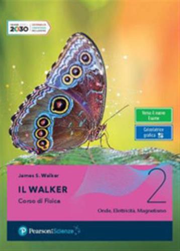 Il Walker. Per Le Scuole Superiori. Con E-book. Con Espansione Online. Vol. 2