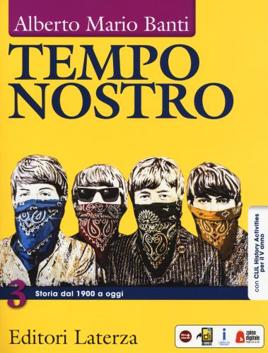 Tempo Nostro. Con Clil History Activities Per Il 5 Anno. Per Il Triennio Delle Scuole Superiori. Con E-book. Con Espansione Online. Vol. 3