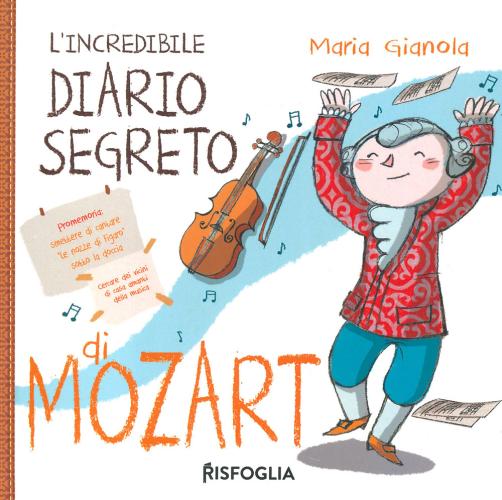 L'incredibile Diario Segreto Di Mozart