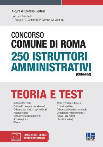 Concorso Comune Di Roma 250 Istruttori Amministrativi (cuia/rm). Con Software Di Simulazione