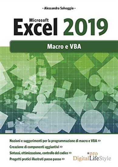 Microsoft Excel 2019. Macro e VBA