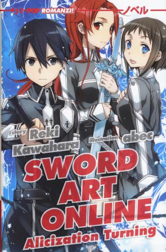 Alicization Turning. Sword Art Online. Vol. 11