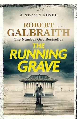 The Running Grave: Robert Galbraight: 7