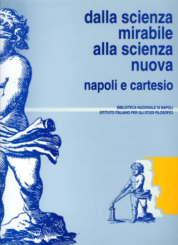 Dalla Scienza Mirabile Alla Scienza Nuova. Napoli E Cartesio