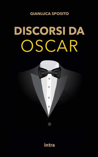 Discorsi Da Oscar. Ediz. Italiana E Inglese