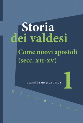 Storia Dei Valdesi. Vol. 1