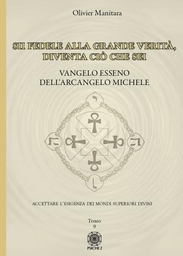 Vangelo Esseno Dell'arcangelo Michele. Vol. 9
