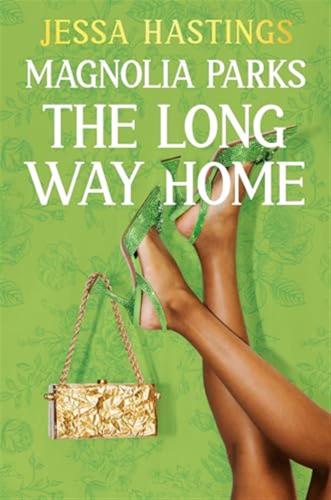 Magnolia Parks: The Long Way Home: .: .