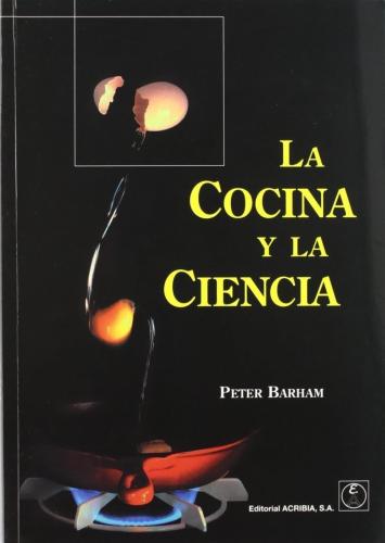 Barham, Peter - La Cocina Y La Ciencia