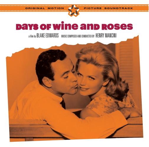 Days Of Wine & Roses