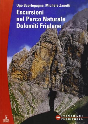 Escursioni. Parco Naturale Dolomiti Friulane